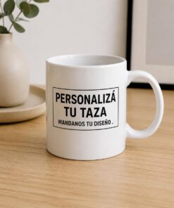 PERSONALIZA TU TAZA